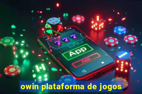 owin plataforma de jogos